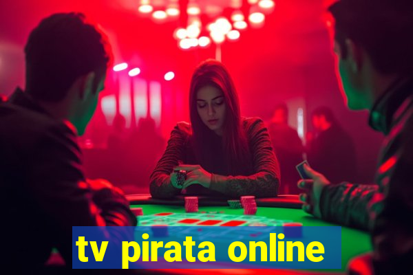 tv pirata online